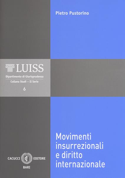 Movimenti insurrezionali e diritto internazionale - Pietro Pustorino - copertina