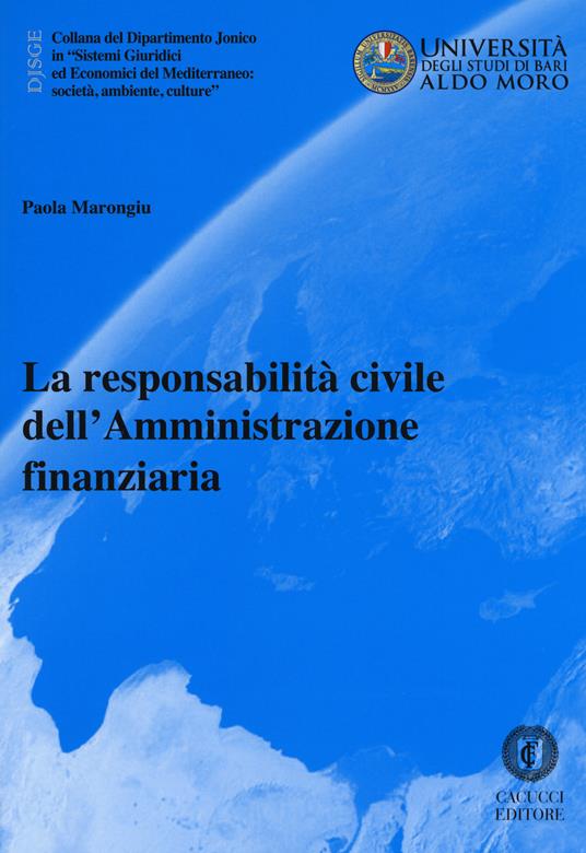 La responsabilità civile dell'amministrazione finanziaria - Paola Marongiu - copertina