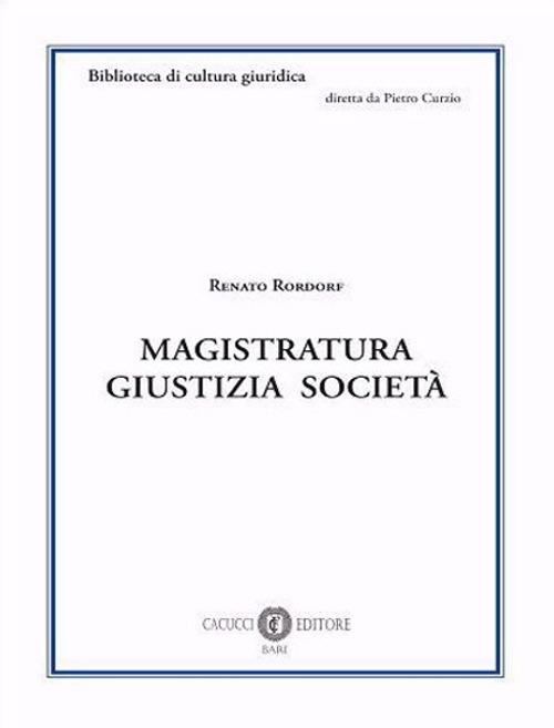 Magistratura giustizia società - Renato Rordorf - copertina