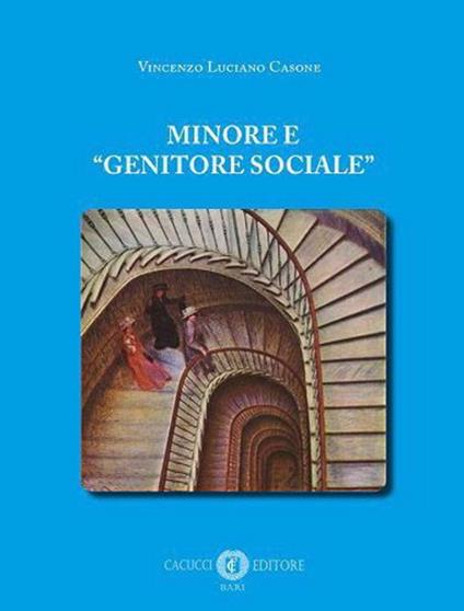 Minore e «genitore sociale» - Vincenzo Luciano Casone - copertina