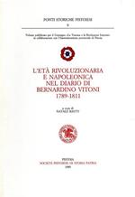 L' età rivoluzionaria e napoleonica nel diario di Bernardino Vitoni 1789-1811