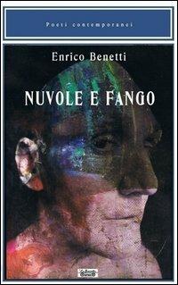 Nuvole e fango - Enrico Benetti - copertina