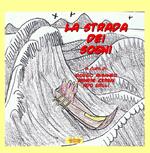La strada dei sogni