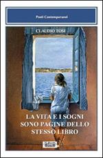 La vita e i sogni sono pagine dello stesso libro