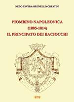 Piombino napoleonica (1805-1814) il principato dei baciocchi