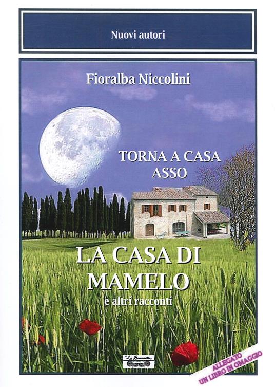 La casa di Mamelo - Fioralba Niccolini - copertina