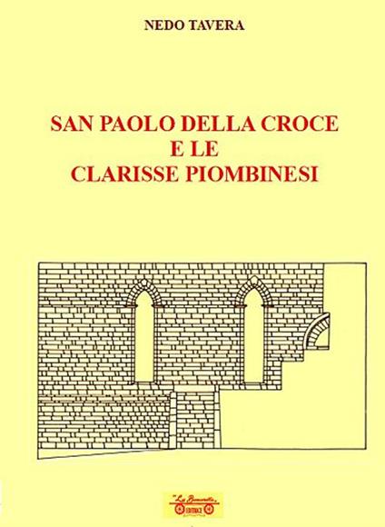 San Paolo della Croce e le clarisse piombinesi - Nedo Tavera - copertina
