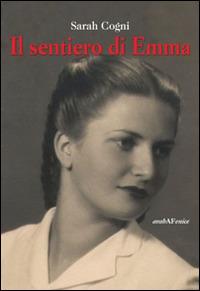 Il sentiero di Emma - Sarah Cogni - copertina