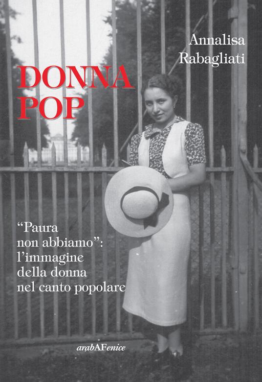 Donna pop «paura non abbiamo». L'immagine della donna nel canto popolare. Con CD Audio - Annalisa Rabagliati - copertina