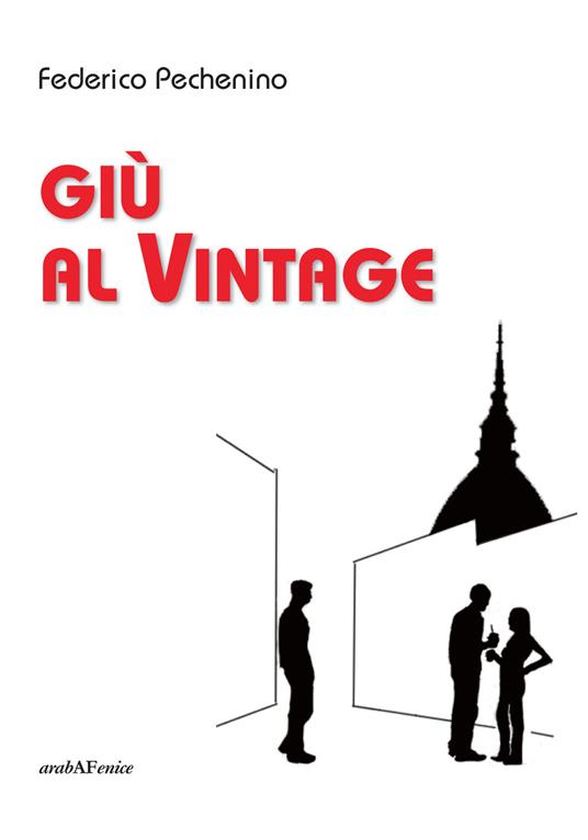 Giù al vintage - Federico Pechenino - copertina
