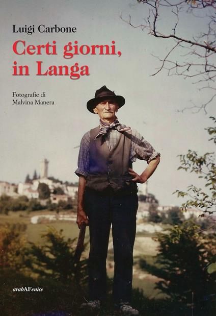 Certi giorni, in Langa - Luigi Carbone - copertina