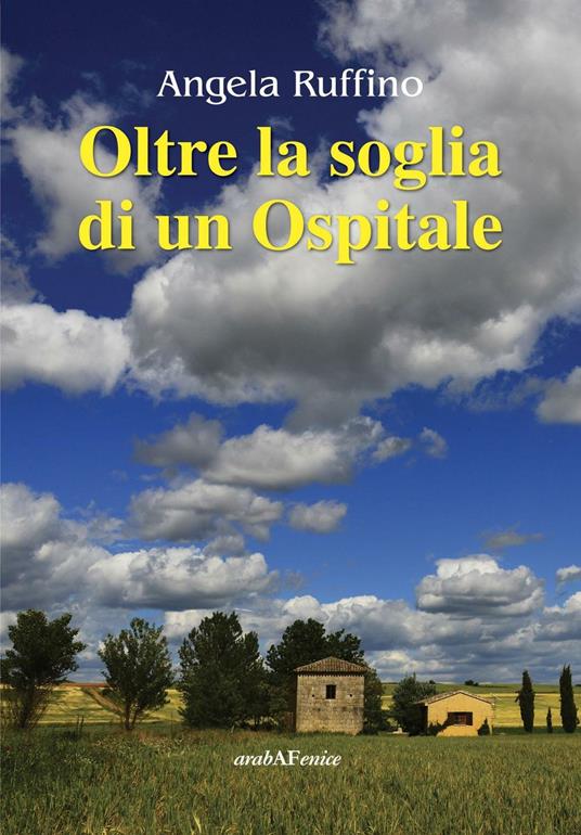 Oltre la soglia di un ospitale - Angela Ruffino - copertina