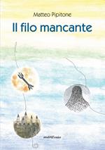 Il filo mancante