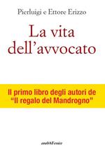 La vita dell'avvocato