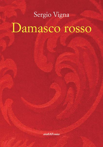 Damasco rosso - Sergio Vigna - copertina