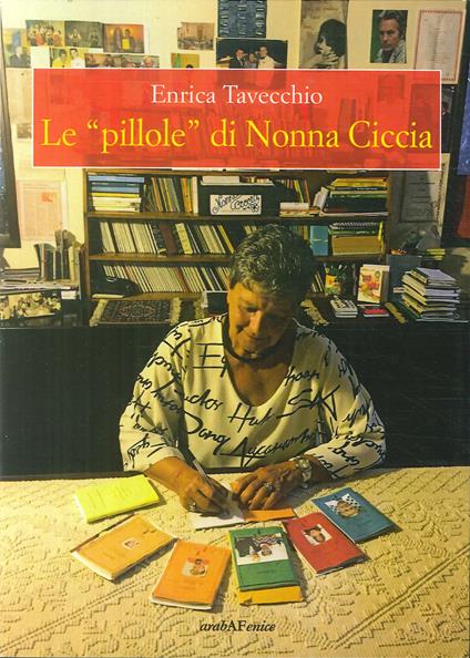 Le «pillole» di Nonna Ciccia - Enrica Tavecchio - copertina