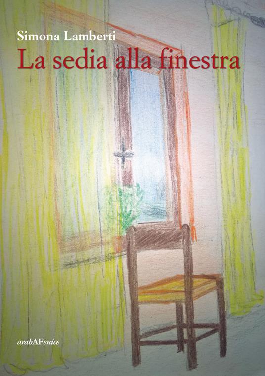 La sedia alla finestra - Simona Lamberti - copertina