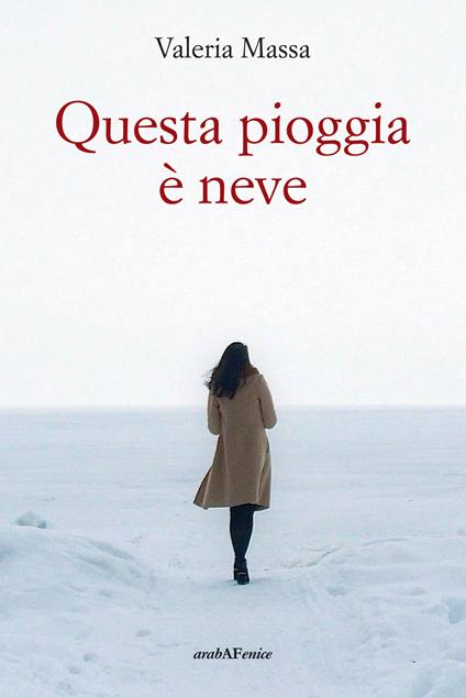 Questa pioggia è neve - Valeria Massa - copertina