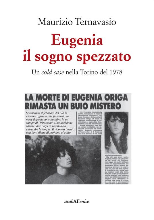 Eugenia, il sogno spezzato. Un cold case nella Torino del 1978 - Maurizio Ternavasio - copertina