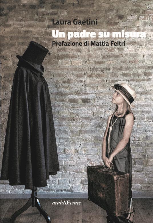 Un padre su misura - Laura Gaetini - copertina