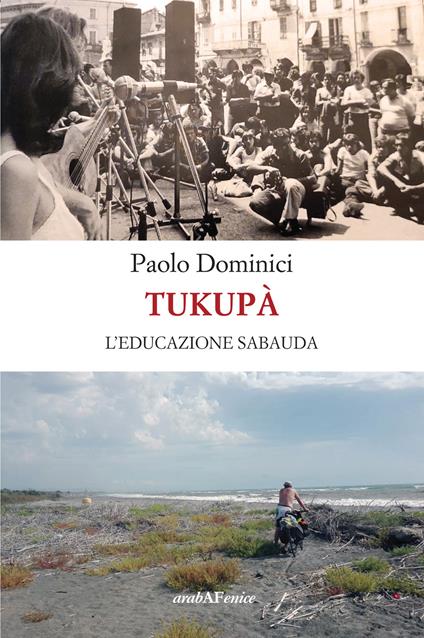 Tukupà. L'educazione sabauda - Paolo Dominici - copertina