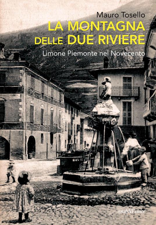 La montagna delle due Riviere - Mauro Tosello - copertina