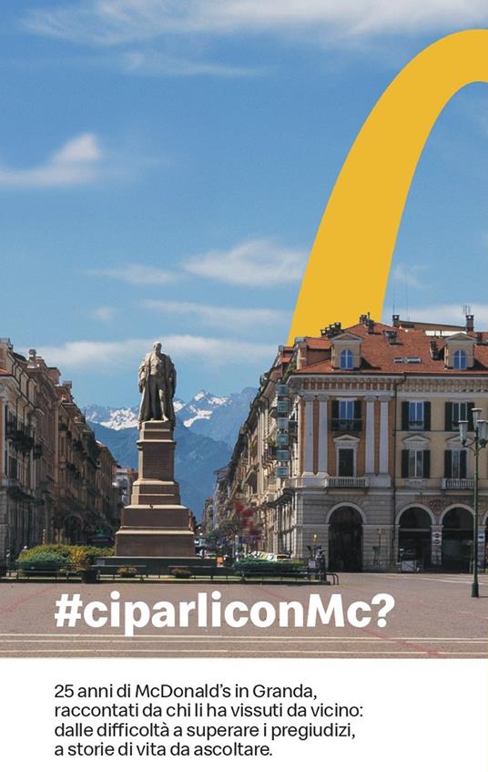 #ci parli con Mc? 25 anni di McDonald's in Granda - Alessandro Romano - copertina