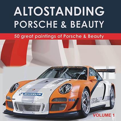 Porsche the dream. Volume 1 - BVA Management srl - ebook