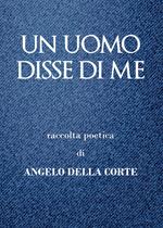 Un uomo disse di me