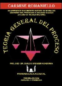 Teoria general del proceso - Carmine Augusto Romaniello - copertina
