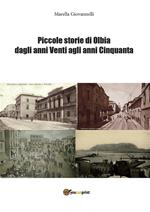 Piccole storie di Olbia dagli anni Venti agli anni Cinquanta