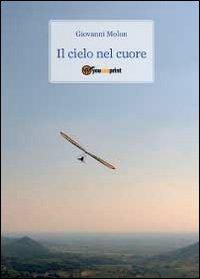 Il cielo nel cuore - Giovanni Molon - copertina