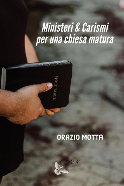 Ministeri e carismi per una chiesa matura - Orazio Motta - copertina