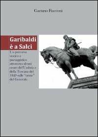 Garibaldi è a Salci - Gaetano Fiacconi - copertina