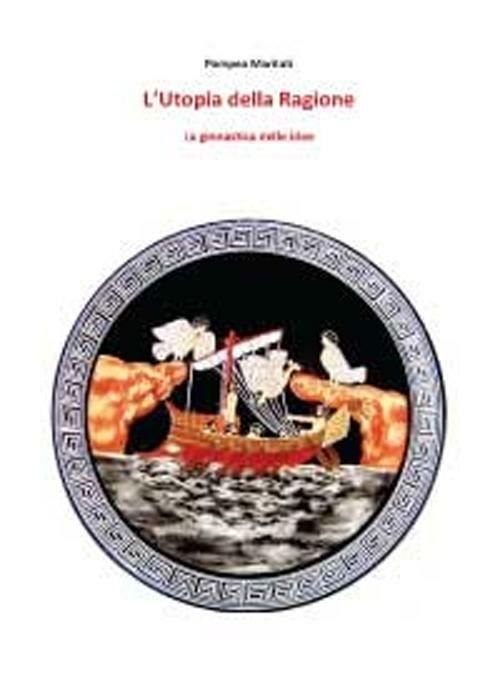 L' utopia della ragione - Pompeo Maritati - copertina