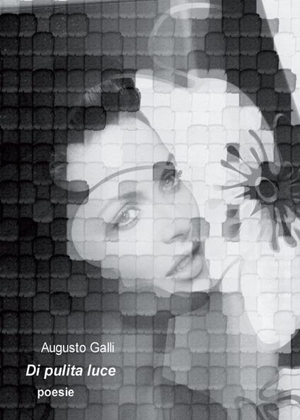Di pulita luce - Augusto Galli - copertina