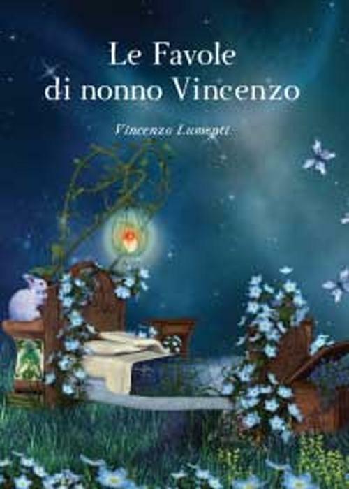Le favole di nonno Vincenzo - Vincenzo Lumenti - copertina