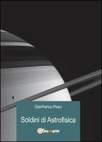 Soldini di astrofisica - Gianfranco Pesci - copertina