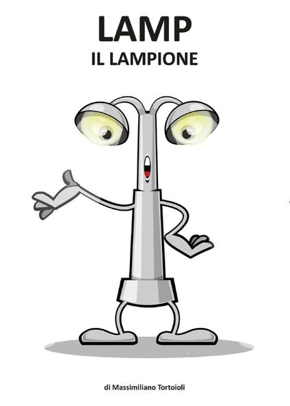Lamp il lampione - Massimiliano Tortoioli - copertina