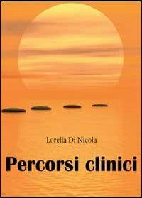 Percorsi clinici - Lorella Di Nicola - copertina