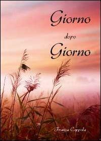 Giorno dopo giorno - Franca Coppola - copertina