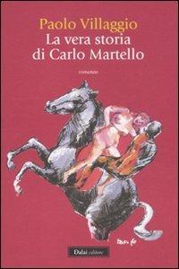 La vera storia di Carlo Martello - Paolo Villaggio - 2