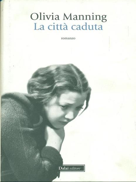 La città caduta - Olivia Manning - 3