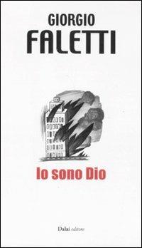 Io sono Dio - Giorgio Faletti - copertina