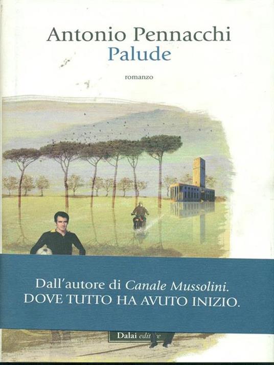 Palude - Antonio Pennacchi - 3