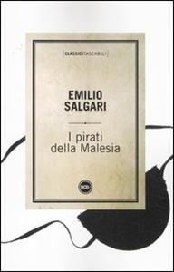 Libro I pirati della Malesia Emilio Salgari