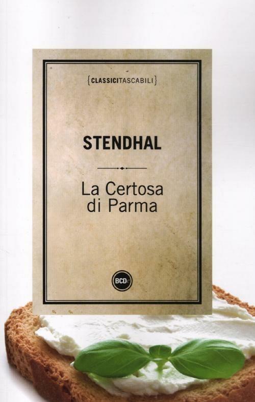 La certosa di Parma - Stendhal - 3