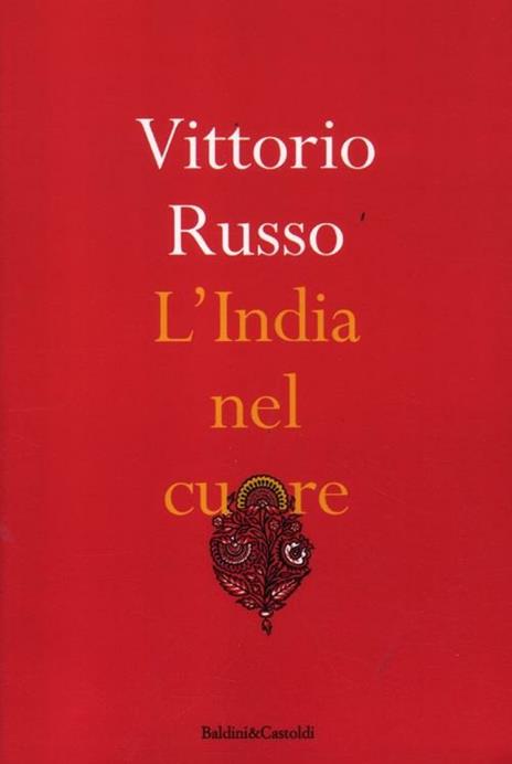 L' India nel cuore - Vittorio Russo - 2