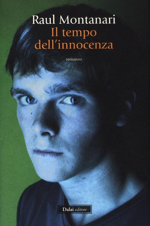 Il tempo dell'innocenza - Raul Montanari - copertina