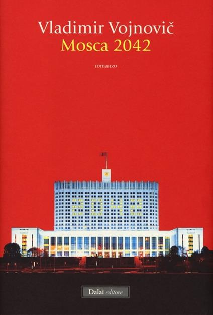Mosca 2042 - Vladimir Vojnovic - copertina